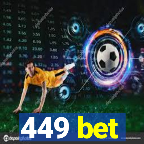 449 bet